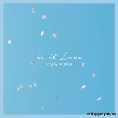 Yang ha jin - 사랑인걸까 (It is love?).mp3