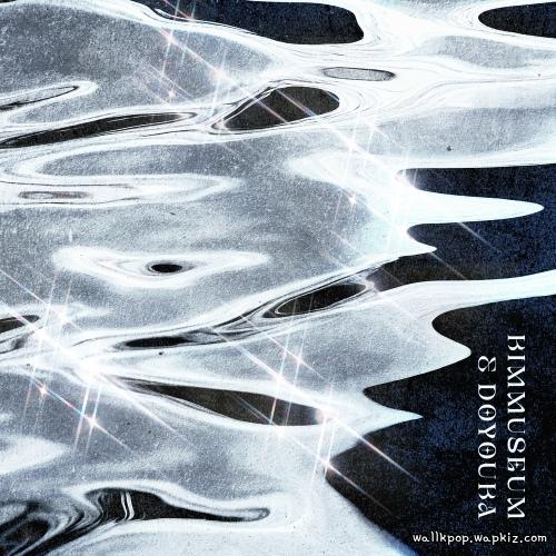 KIMMUSEUM & doyouka - 떠난 너희보다 날 더 사랑했던 이별 (More Than You).mp3