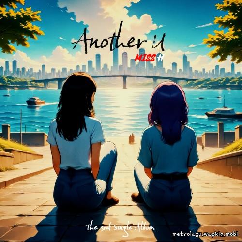 MISS H - Another U.mp3
