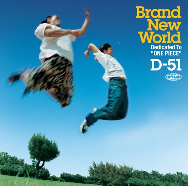 D-51 - BRAND NEW WORLD.mp3