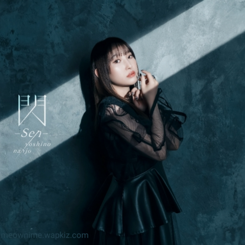 Yoshino Nanjou - Sen [Opening Boukensha ni Naritai to Miyako ni Deteitta Musume ga S-Rank ni Natteta].mp3