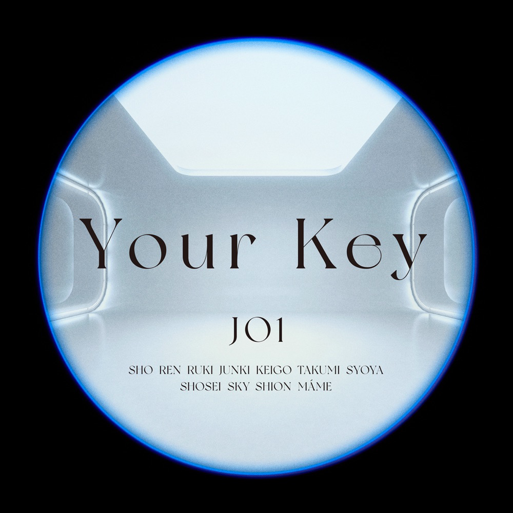 JO1 - Your Key [Opening 2 Nanatsu no Taizai: Mokushiroku no Yonkishi].mp3