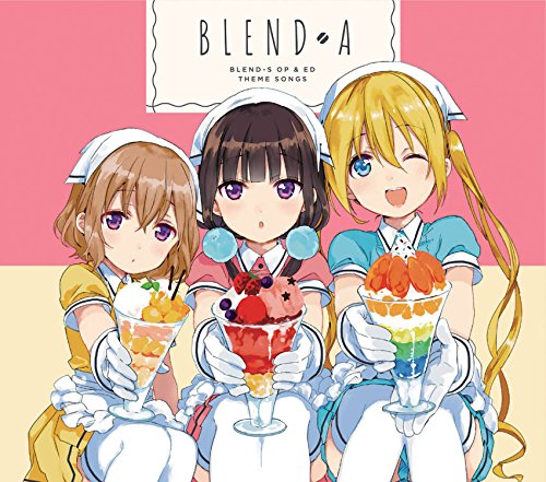 BLEND A Detarame na Minus to Plus ni Okeru Blend​-kou [Ending Blend S].mp3