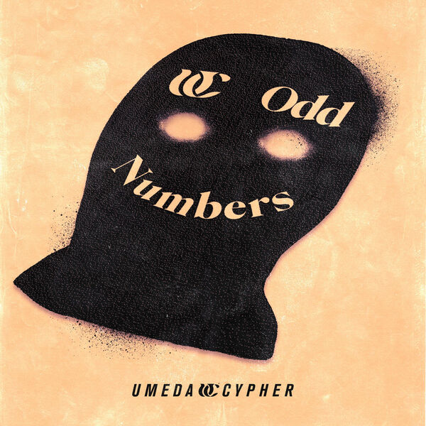 Umeda Cypher - Odd Numbers [Ending The Fable].mp3