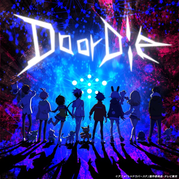 nano - Do or Die [Opening Shadowverse Flame Arc-hen].mp3