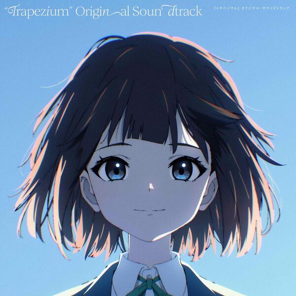 Yuu Azuma (CV∶ Asaki Yuikawa), Kurumi Taiga (CV∶ Hina Youmiya), Ranko Katori (CV∶ Reina Ueda), Mika Kamei (CV∶ Haruka Aikawa) - Houi Jishin [Ending Trapezium the Movie].mp3