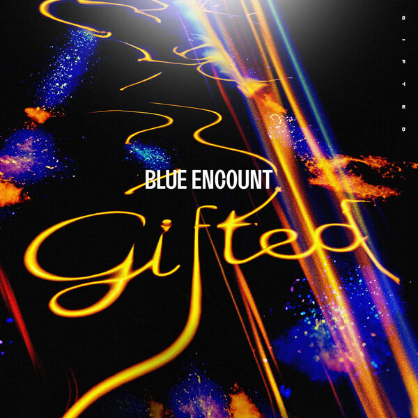 BLUE ENCOUNT - gifted [Theme Song Rising Impact].mp3