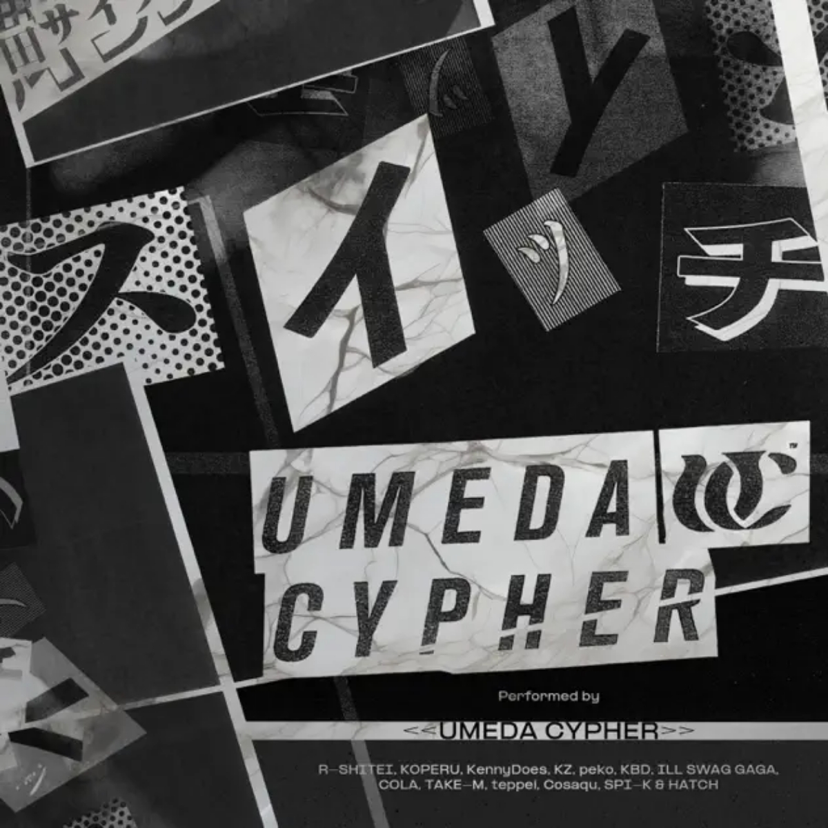 Umedacypher - SWITCH (feat. KZ, KennyDoes, Take-M, Peko, Cola, teppei, R Shitei, KOPERU, ILL SWAG GAGA, KBD & Cosaqu) [Opening 2 The Fable].mp3