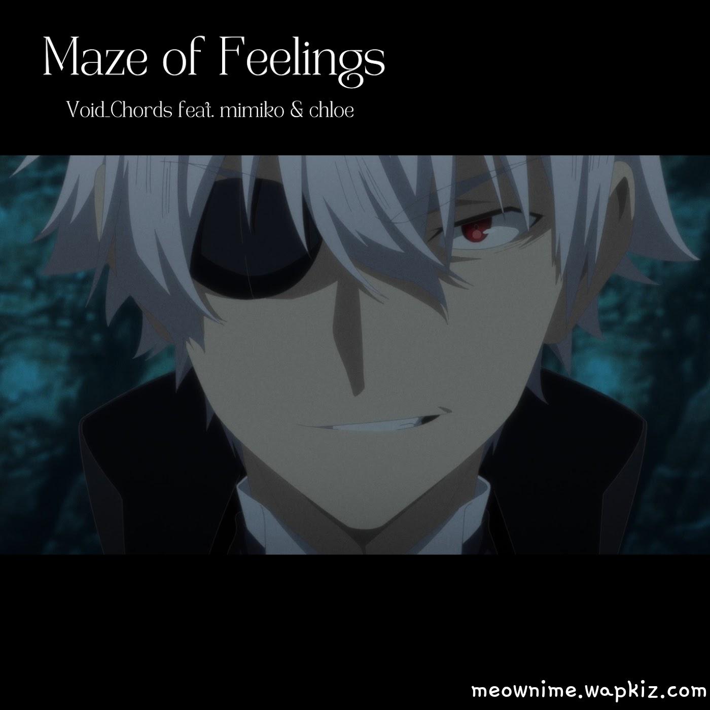 Void_Chords feat. mimiko & chloe - Maze of Feelings [Insert Song EP8 Arifureta Shokugyou de Sekai Saikyou 3rd Season].mp3