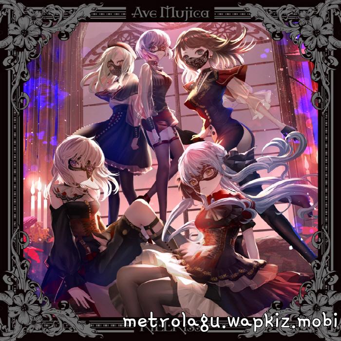 Ave Mujica - KiLLKiSS [Opening BanG Dream! Ave Mujica].mp3
