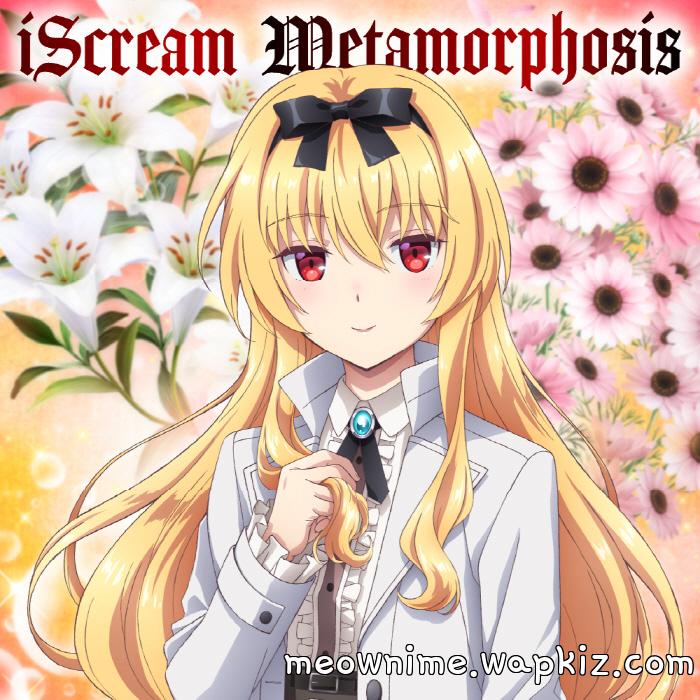 iScream - Metamorphosis [Ending 2 Arifureta Shokugyou de Sekai Saikyou 3rd Season].mp3