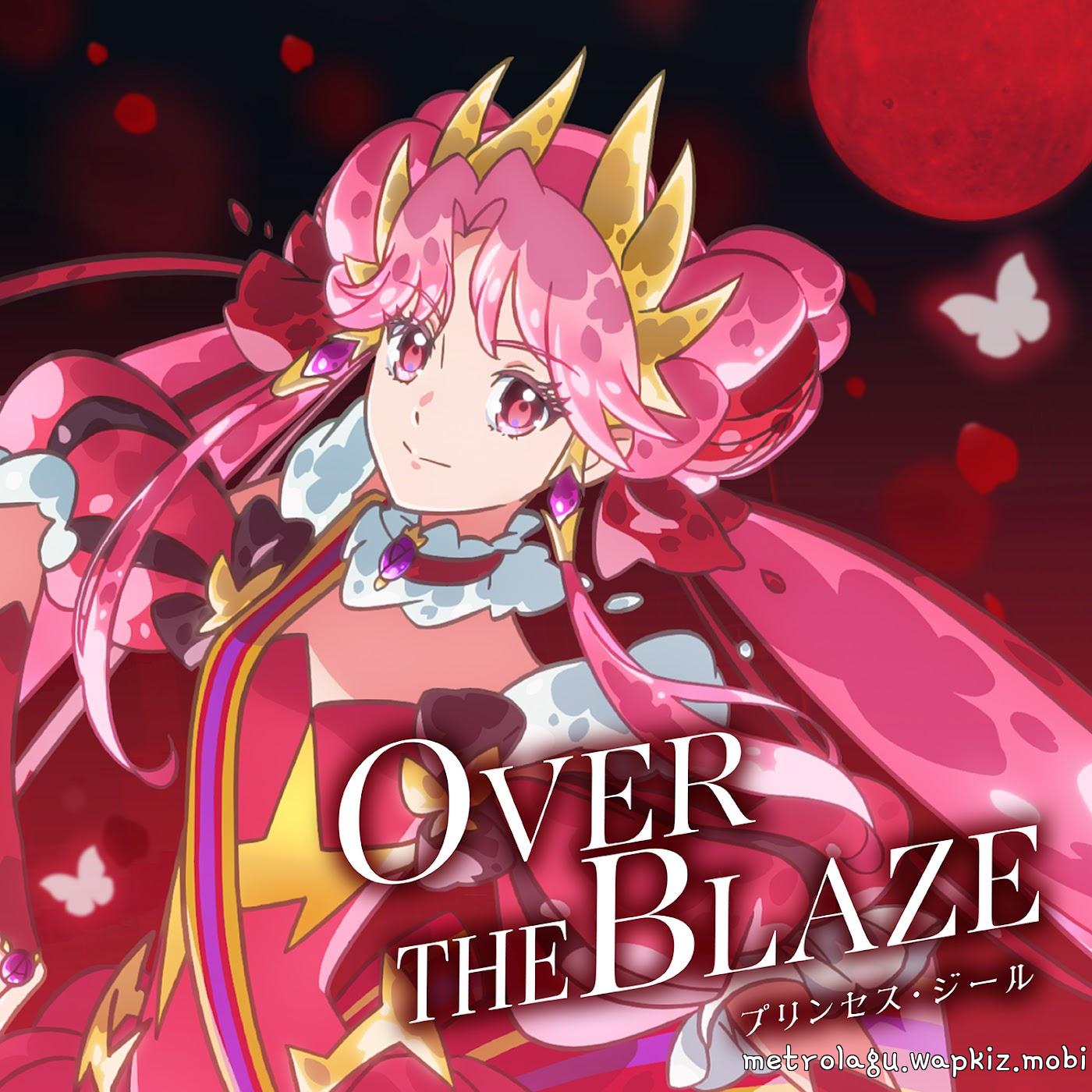 Princess Zeal (CV: Yuri Fujimoto) - OVER THE BLAZE.mp3