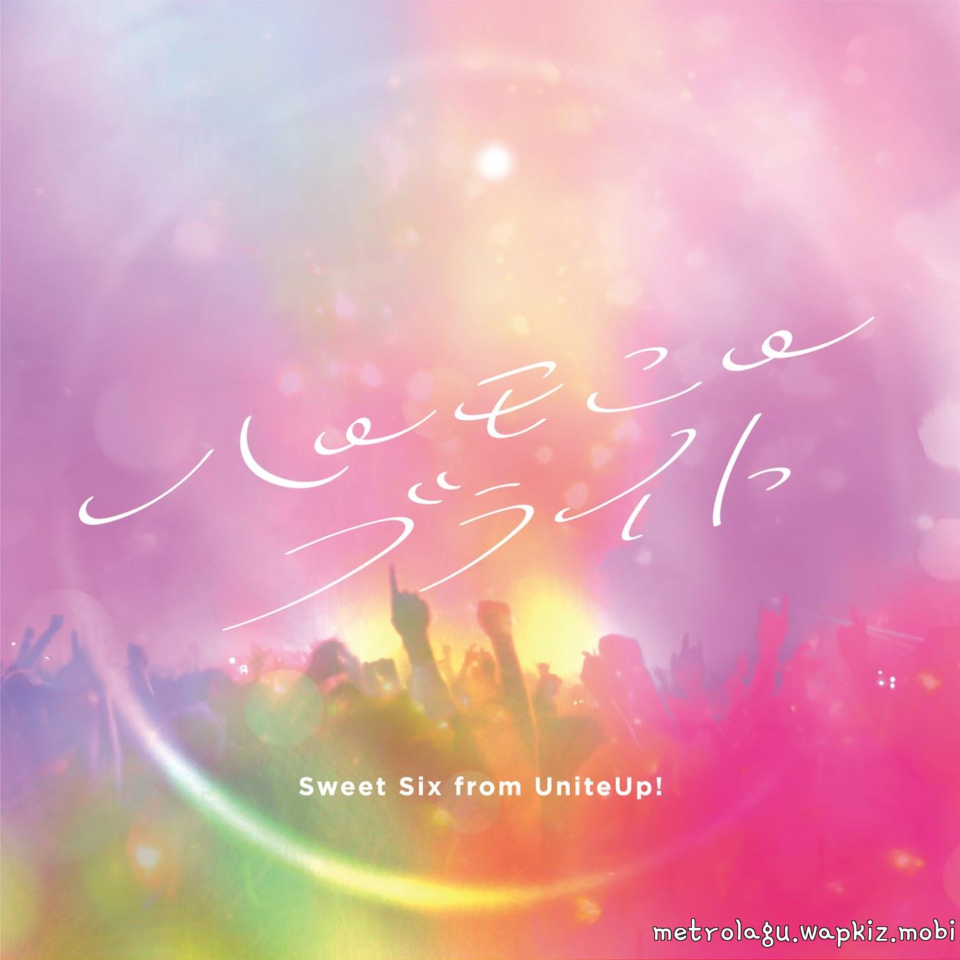 Sweet Six from UniteUp! - Harmony Bright [Ending EP11 UniteUp! Uni:Birth].mp3