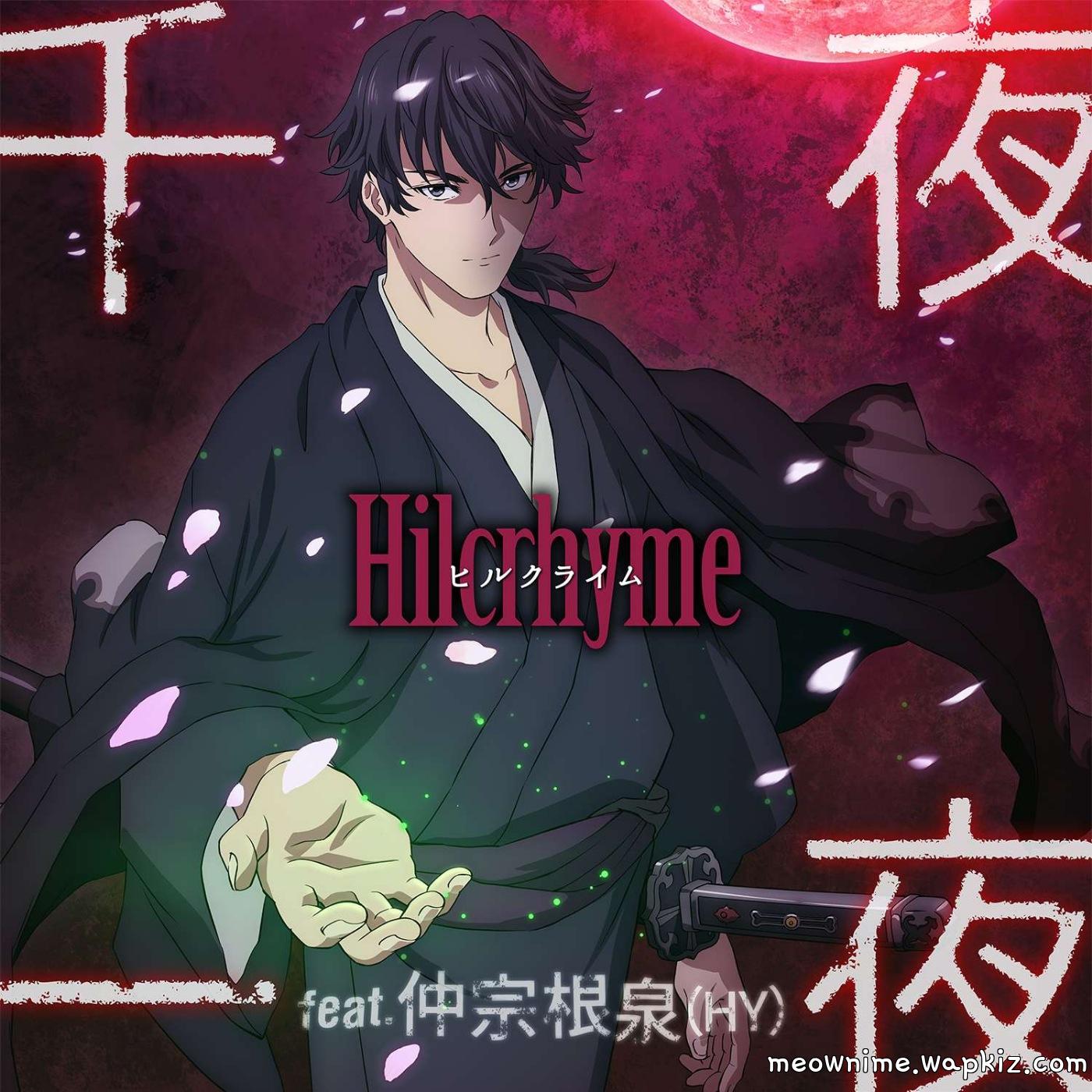 Hilcrhyme feat. Izumi Nakasone (HY) - Senya Ichiya [Ending Kijin Gentoushou].mp3