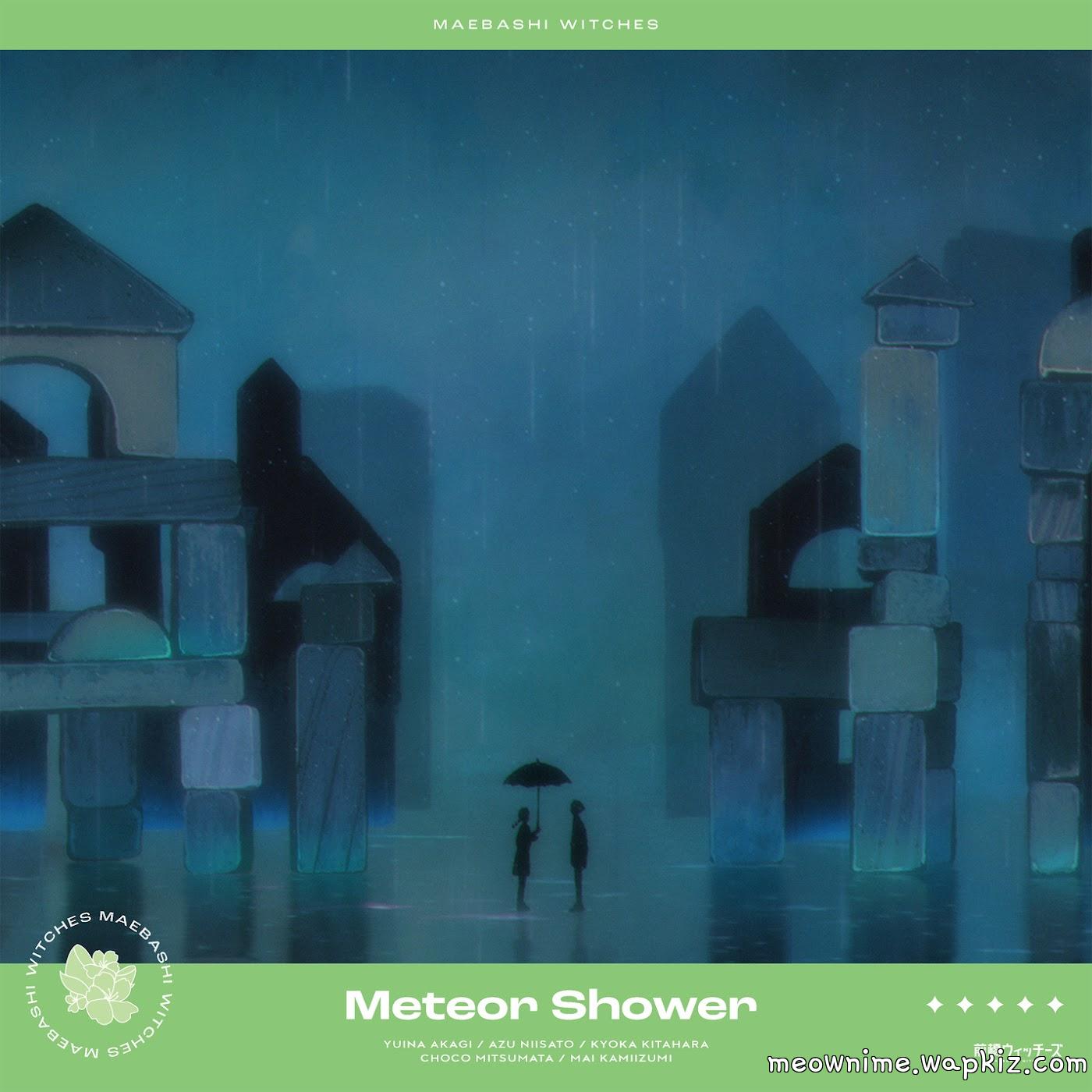 Maebashi Witches - Meteor Shower [Insert Song EP8 Maebashi Witches].mp3