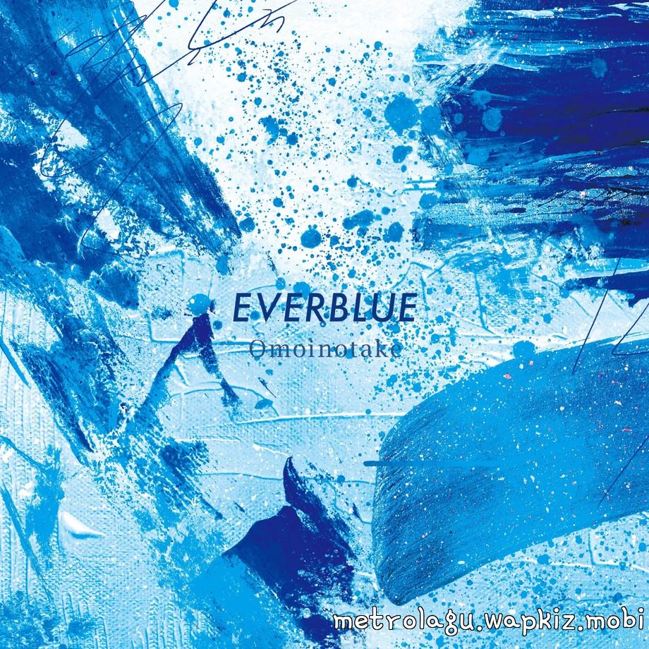Omoinotake - EVERBLUE [Opening Blue Period].mp3