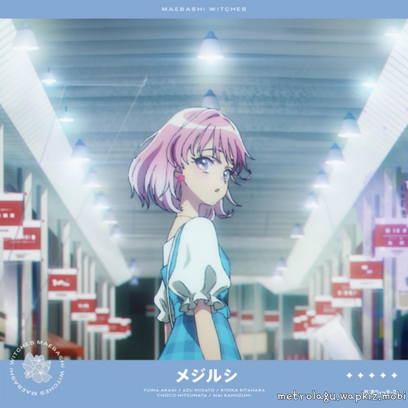 Maebashi Witches - Mejirushi [Insert Song EP10 Maebashi Witches].mp3
