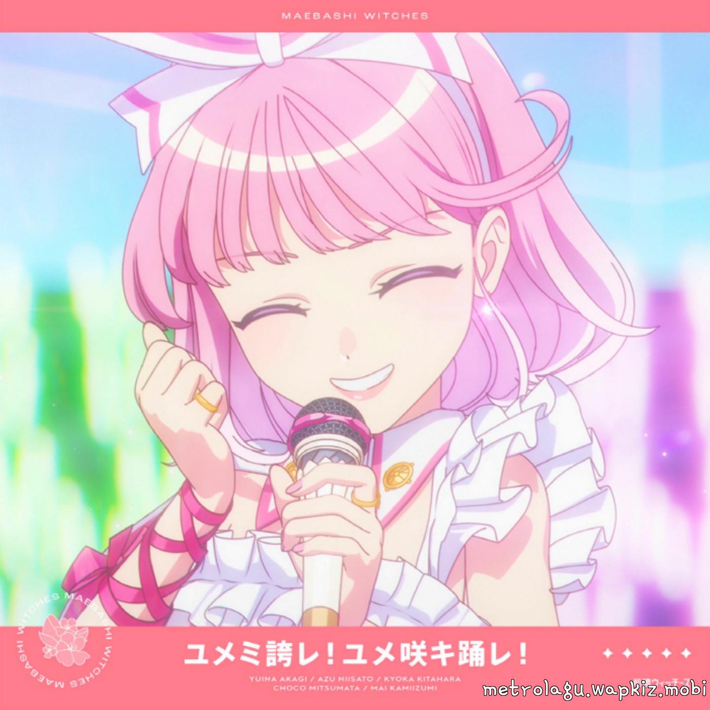 Maebashi Witches - Yumemi Hokore! Yumesaki Odore! [Insert Song EP12 Maebashi Witches].mp3
