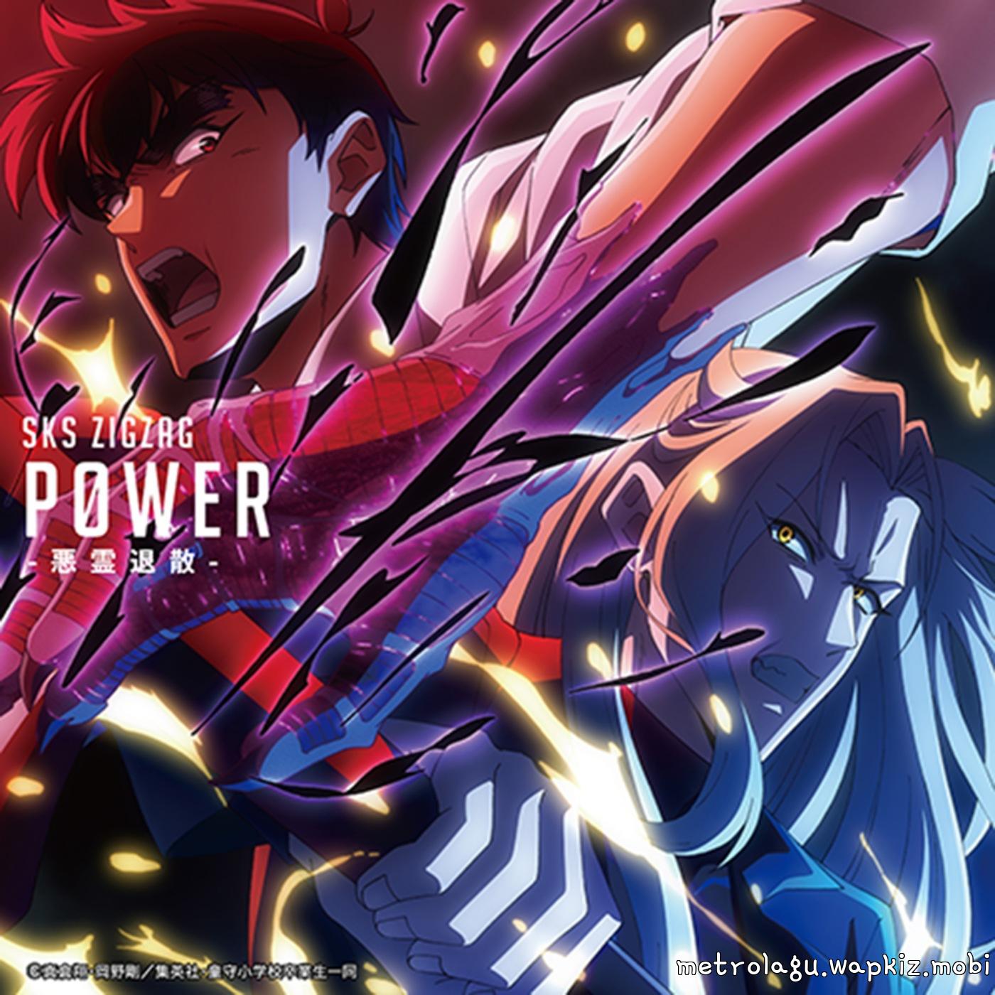SKS ZIGZAG - P0WER -Akuryou Taisen- [Opening Jigoku Sensei Nube (2025)].mp3