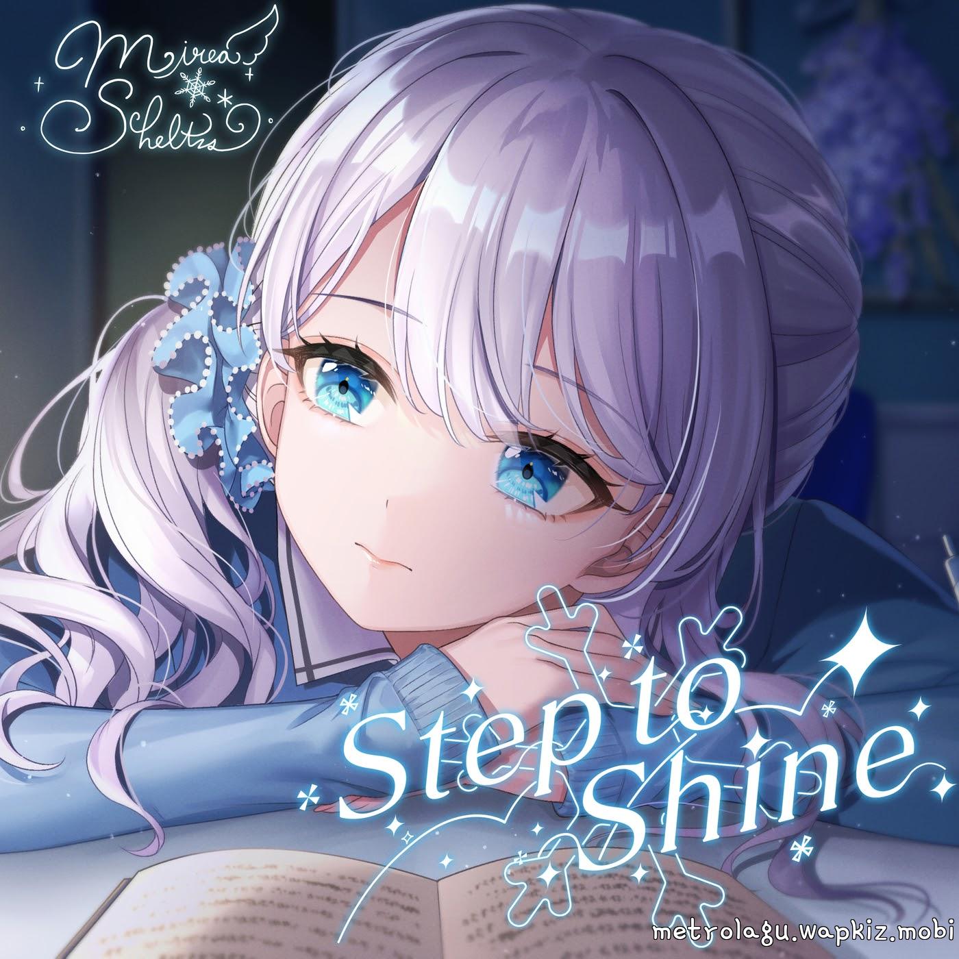 Cover album Step to Shine dari Mirea Sheltzs di Matikiri