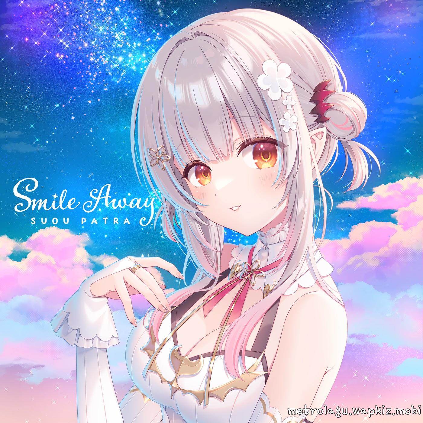 Cover album Smile Away dari Suou Patra di Matikiri