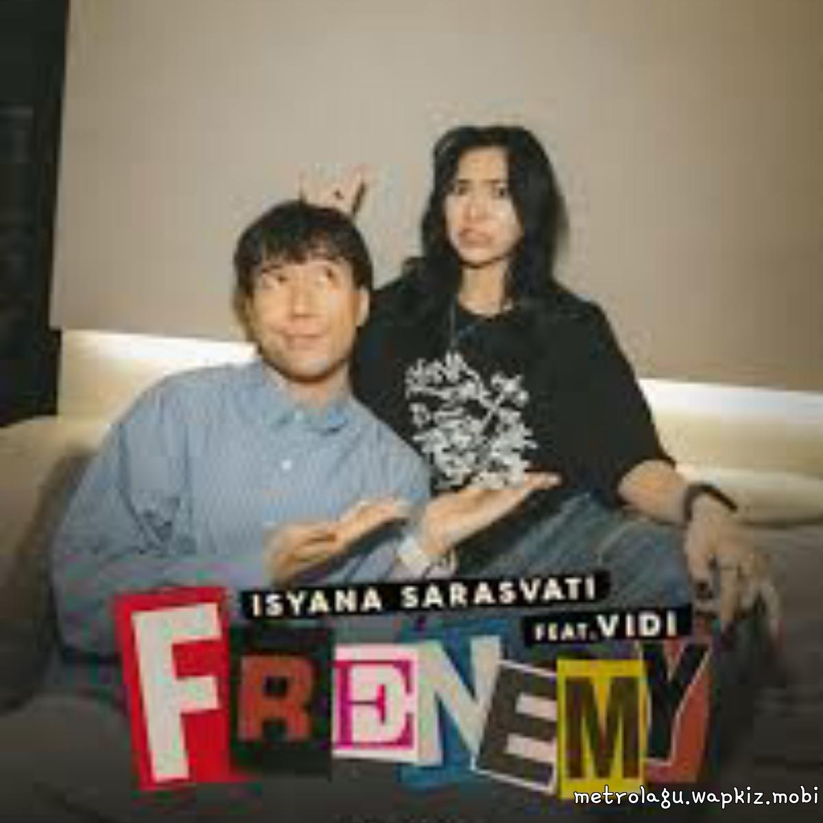 Cover album Frenemy dari Isyana Sarasvati Ft VIDI di Matikiri