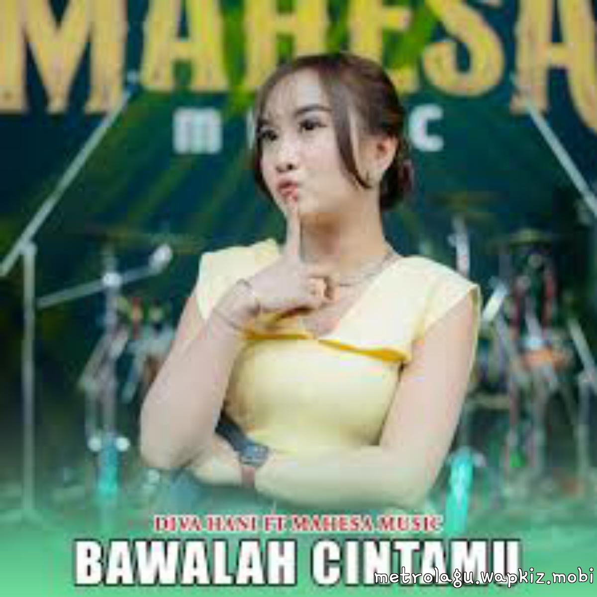 Cover album Bawalah Cintamu - Mahesa Music dari Diva Hani di Matikiri
