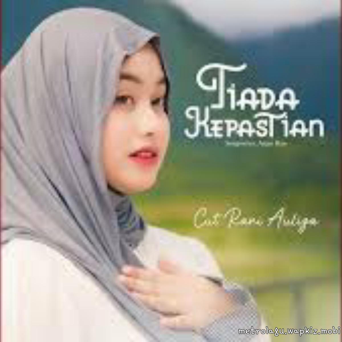 Cover album Tiada Kepastian dari Cut Rani Auliza di Matikiri