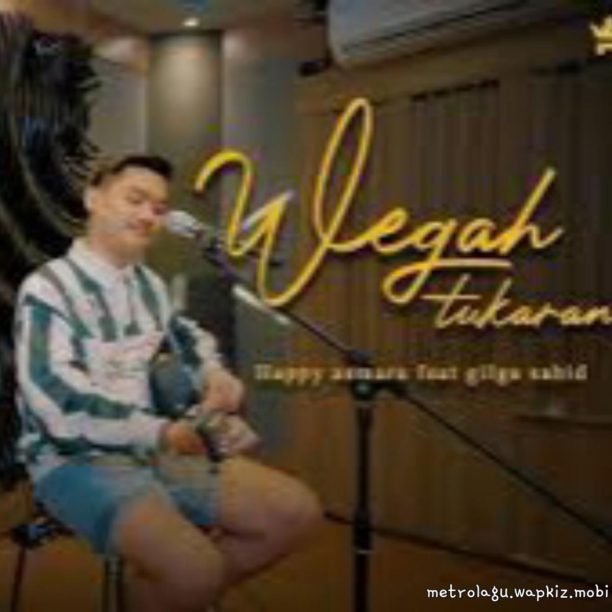 Cover album Wegah Tukaran dari Happy Asmara Ft Gilga Sahid di Matikiri