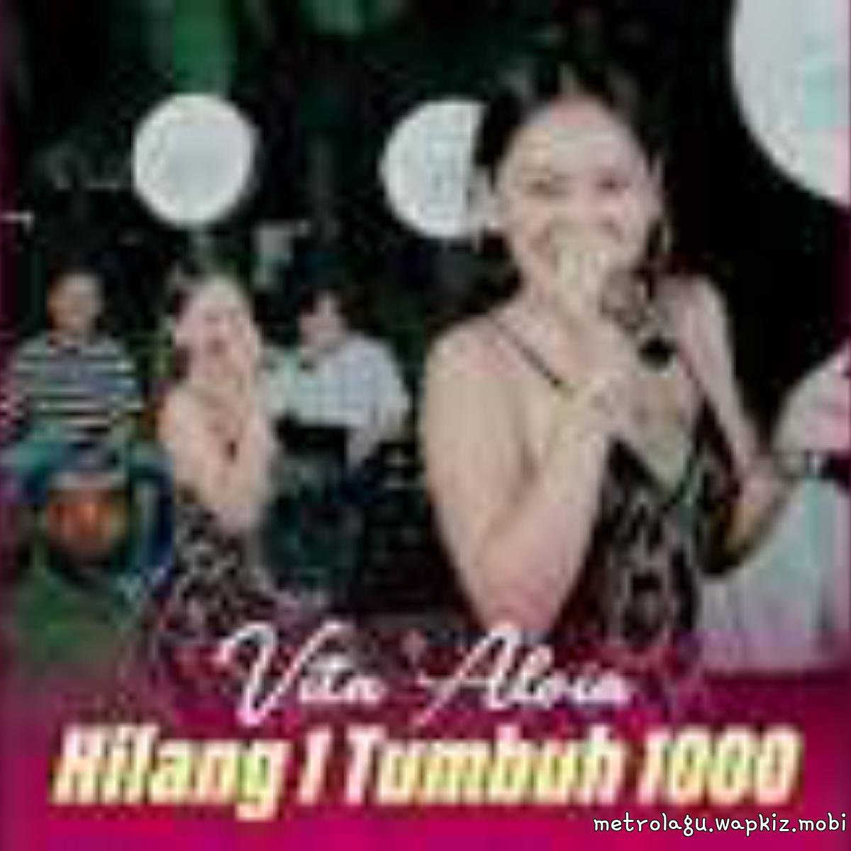 Cover album Hilang 1 Tumbuh 1000 dari Vita Alvia di Matikiri