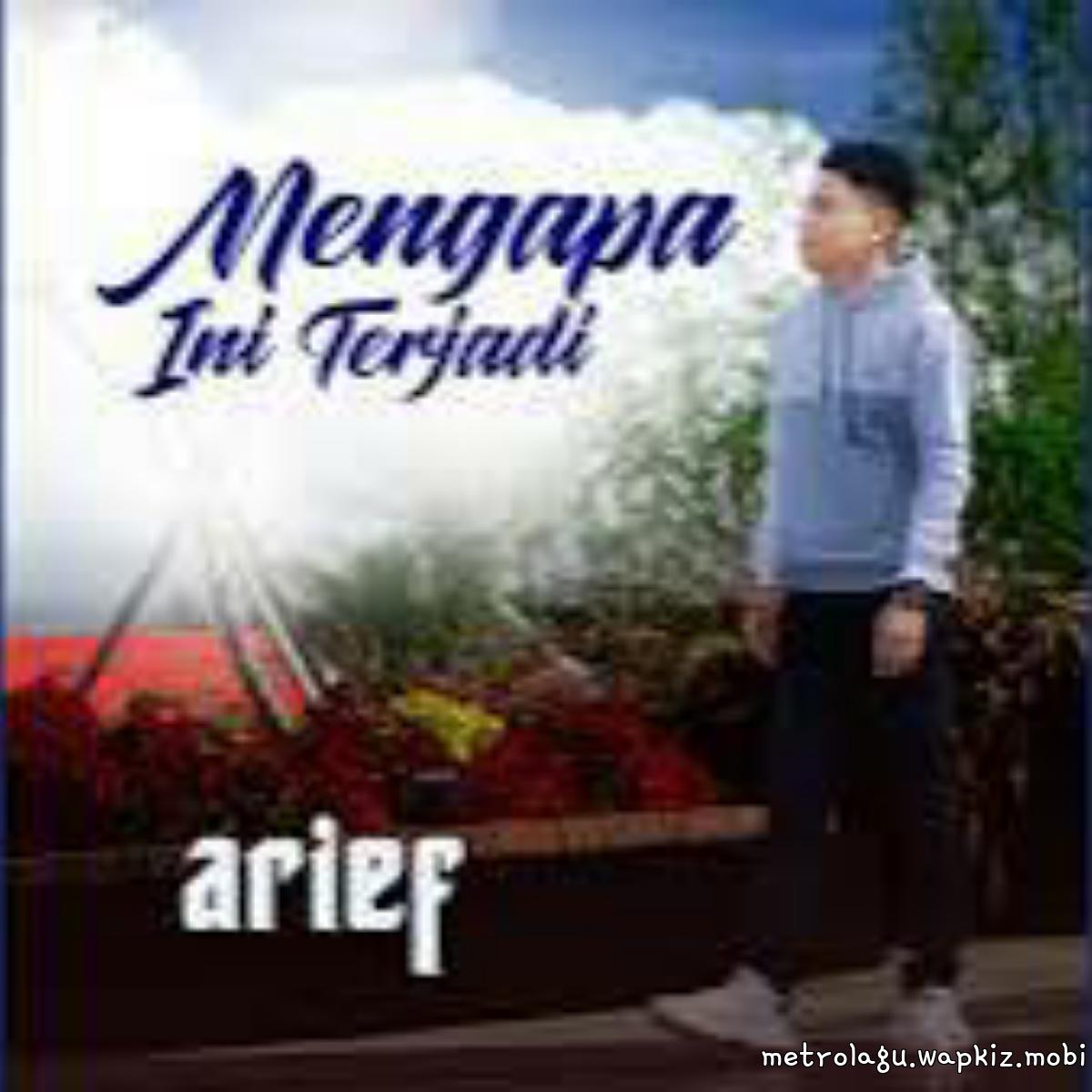 Cover album Mengapa Ini Terjadi dari Arief di Matikiri