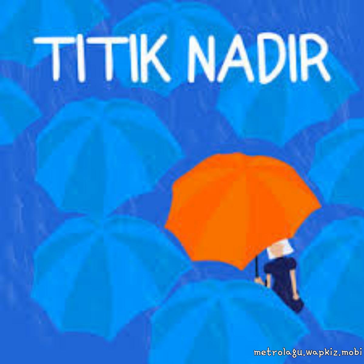 Cover album Titik Nadir dari Kahitna Ft Monita Tahalea di Matikiri