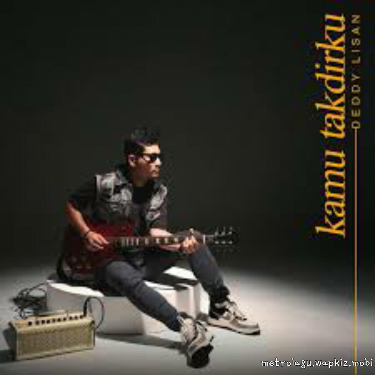 Cover album Kamu Takdirku dari Deddy Lisan di Matikiri