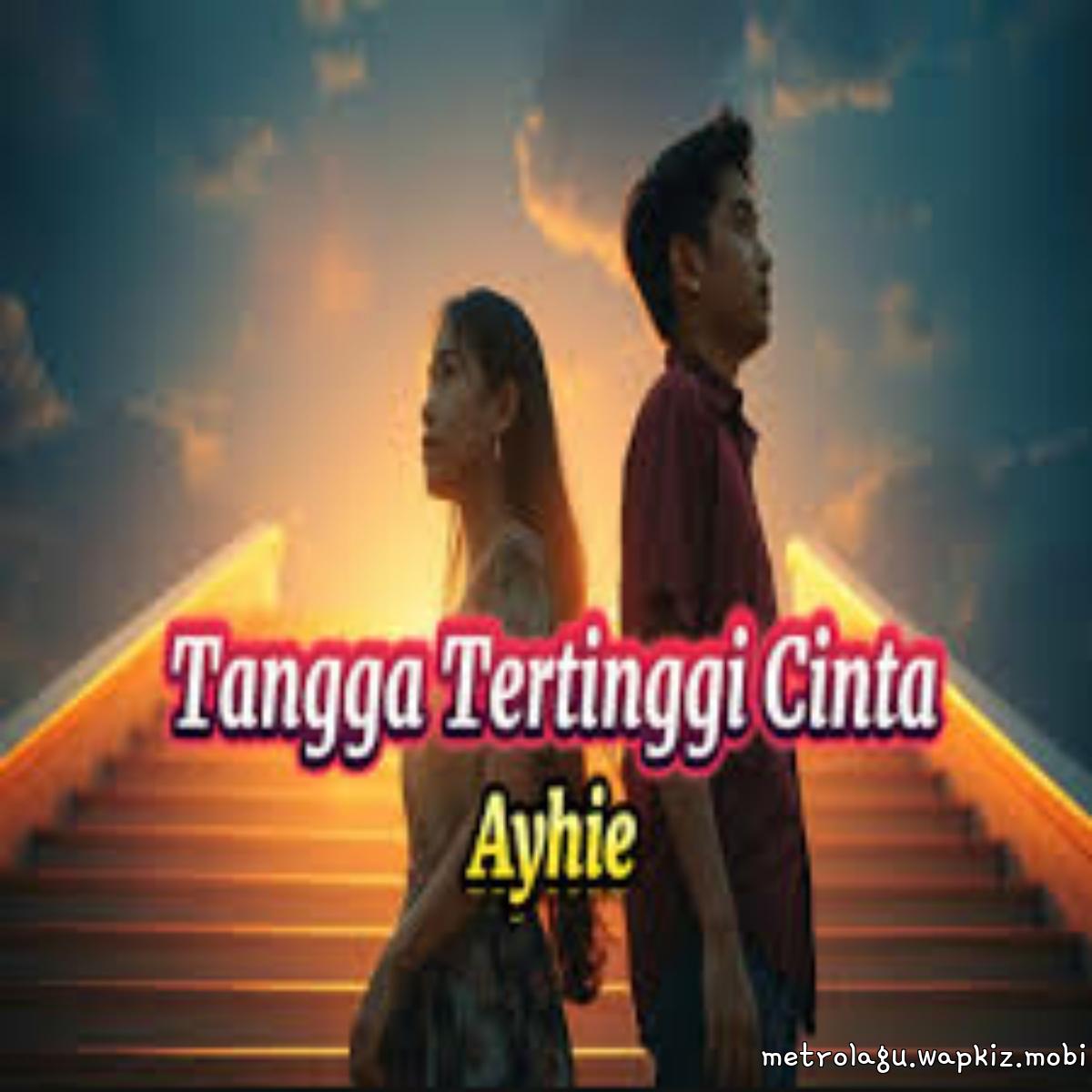 Cover album Tangga Tertinggi Cinta dari Ayhie di Matikiri