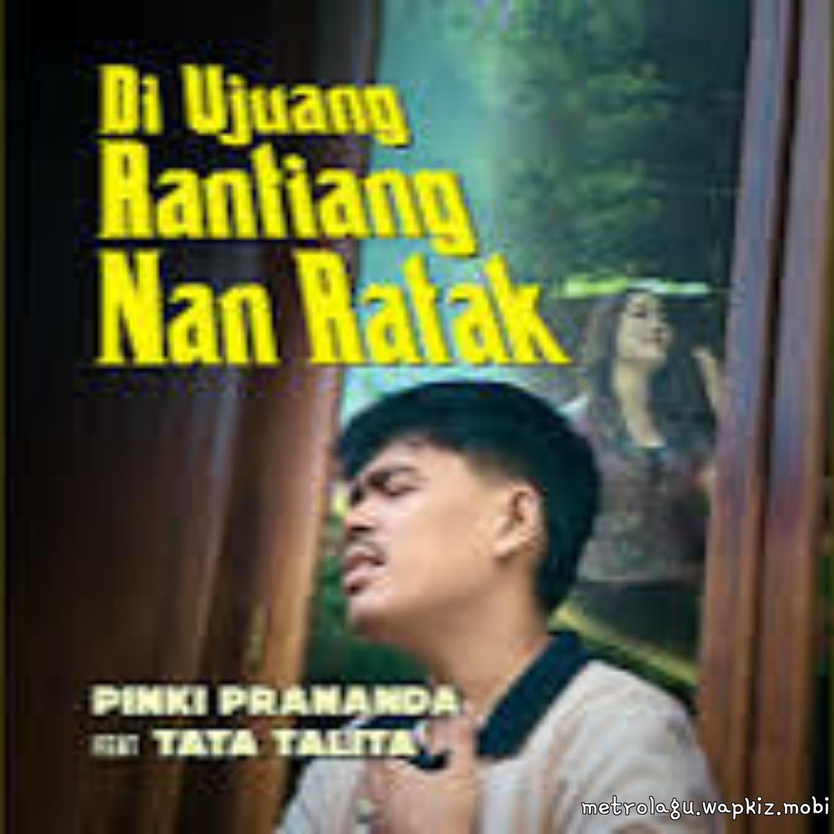 Cover album Di Ujuang Rantiang Nan Ratak dari Pinki Prananda Ft Tata Talita di Matikiri