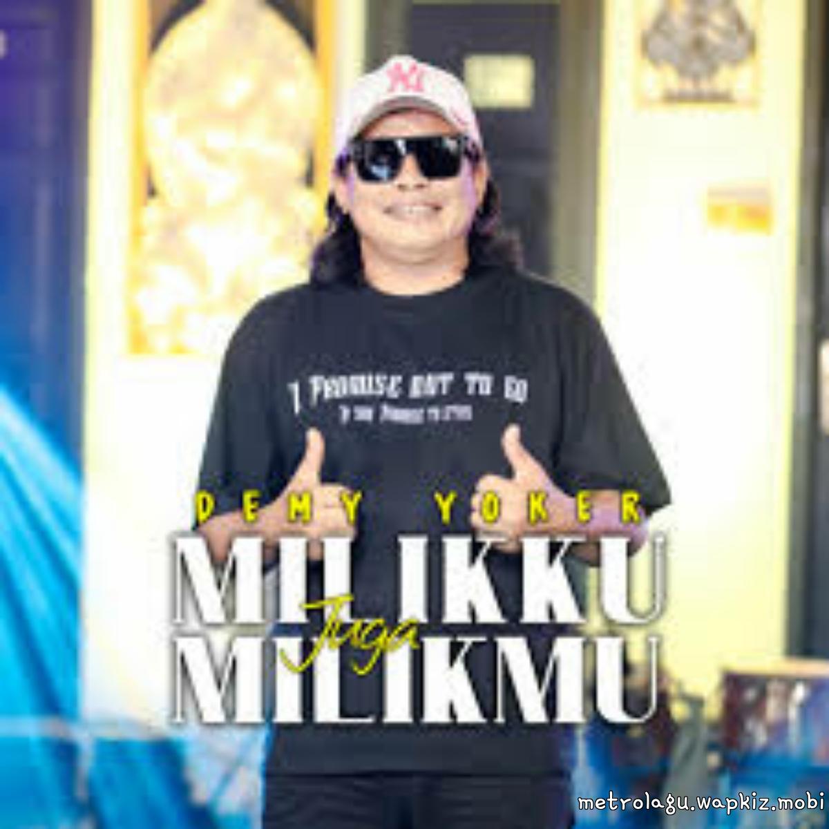 Cover album Milikku Juga Milikmu dari Demy Yoker di Matikiri