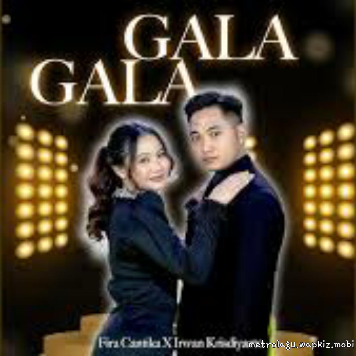 Cover album Gala Gala - Simpatik Music dari Fira Cantika X Irwan Krisdiyanto di Matikiri