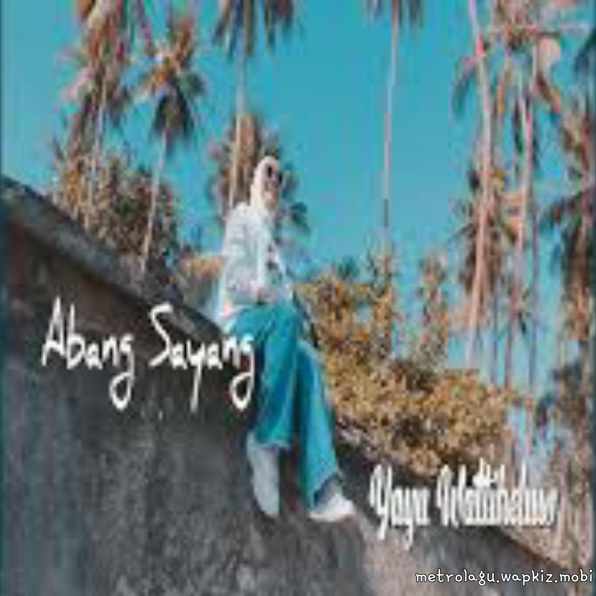 Cover album Abang Sayang dari Yayu Wattiheluw di Matikiri