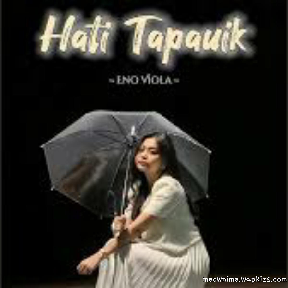 Cover album Hati Tapauik dari Eno Viola di Matikiri
