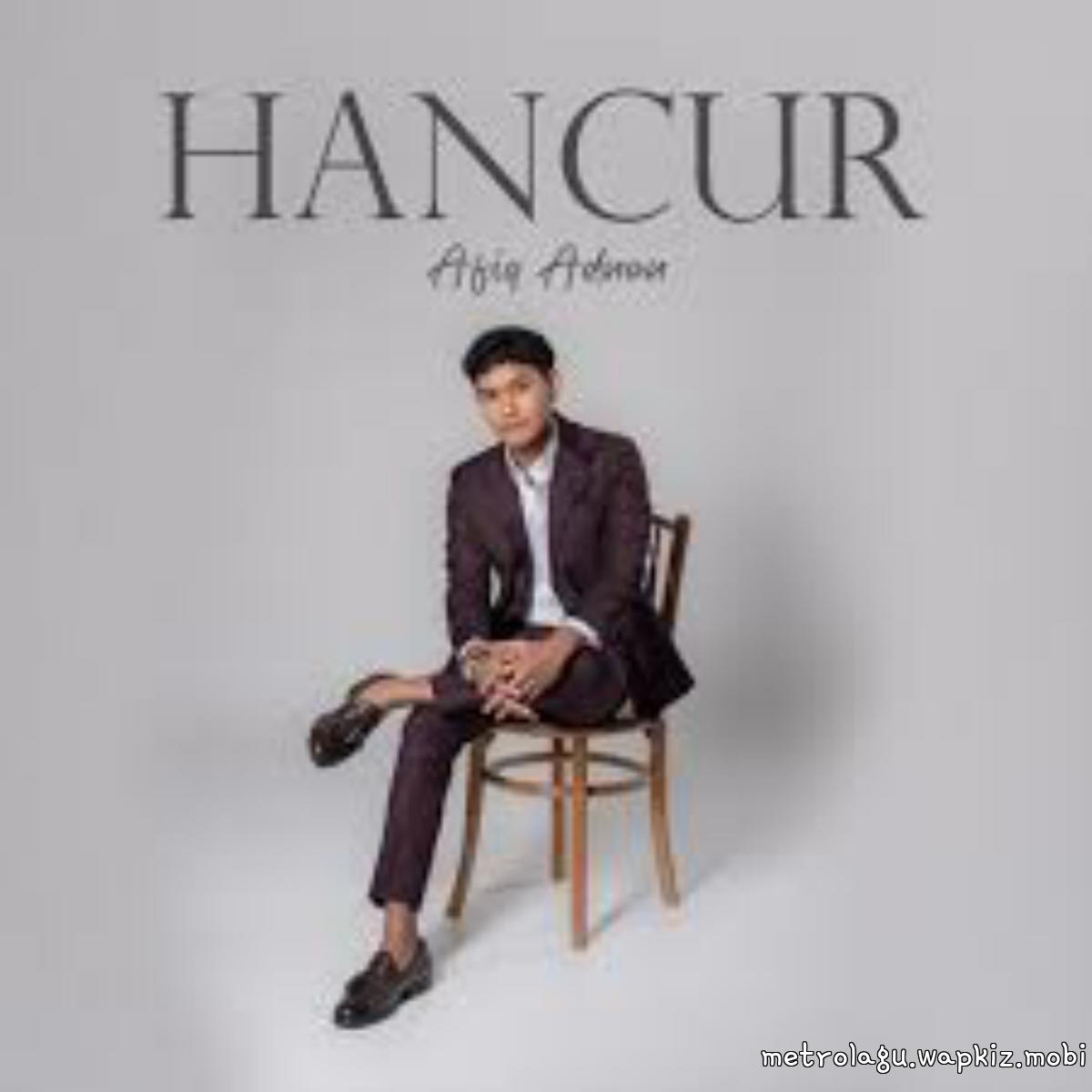 Cover album Hancur dari Afiq Adnan di Matikiri