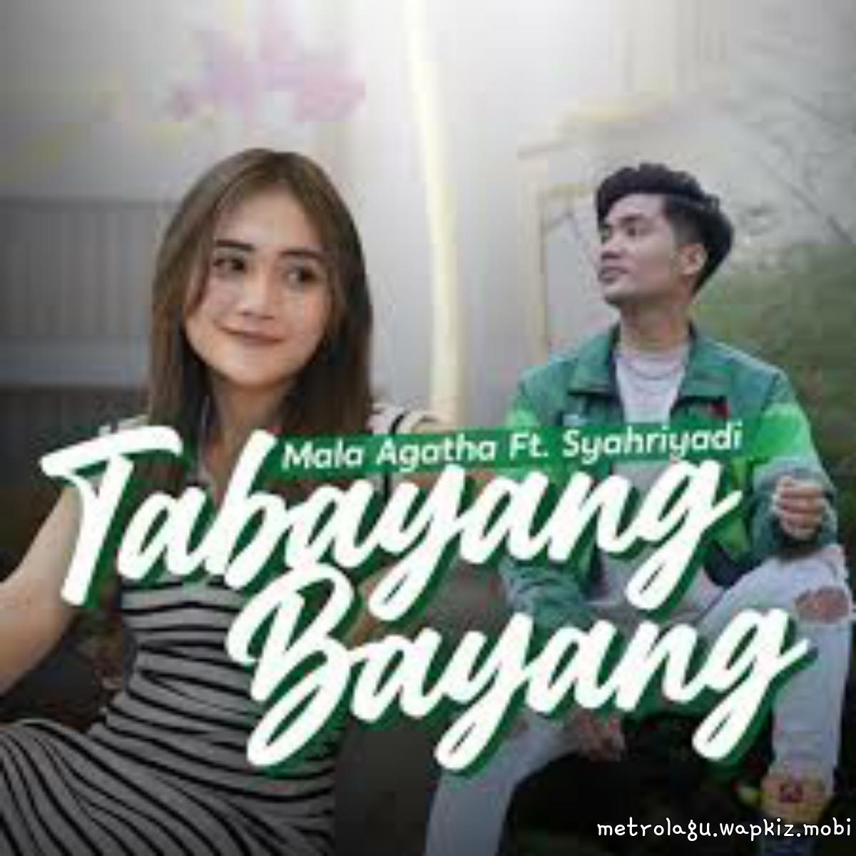Cover album Tabayang Bayang dari Syahriyadi Feat Mala Agatha di Matikiri