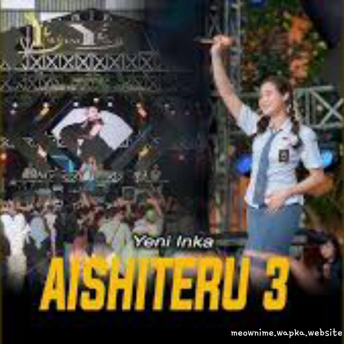 Cover album AISHITERU 3 dari Yeni Inka di Matikiri