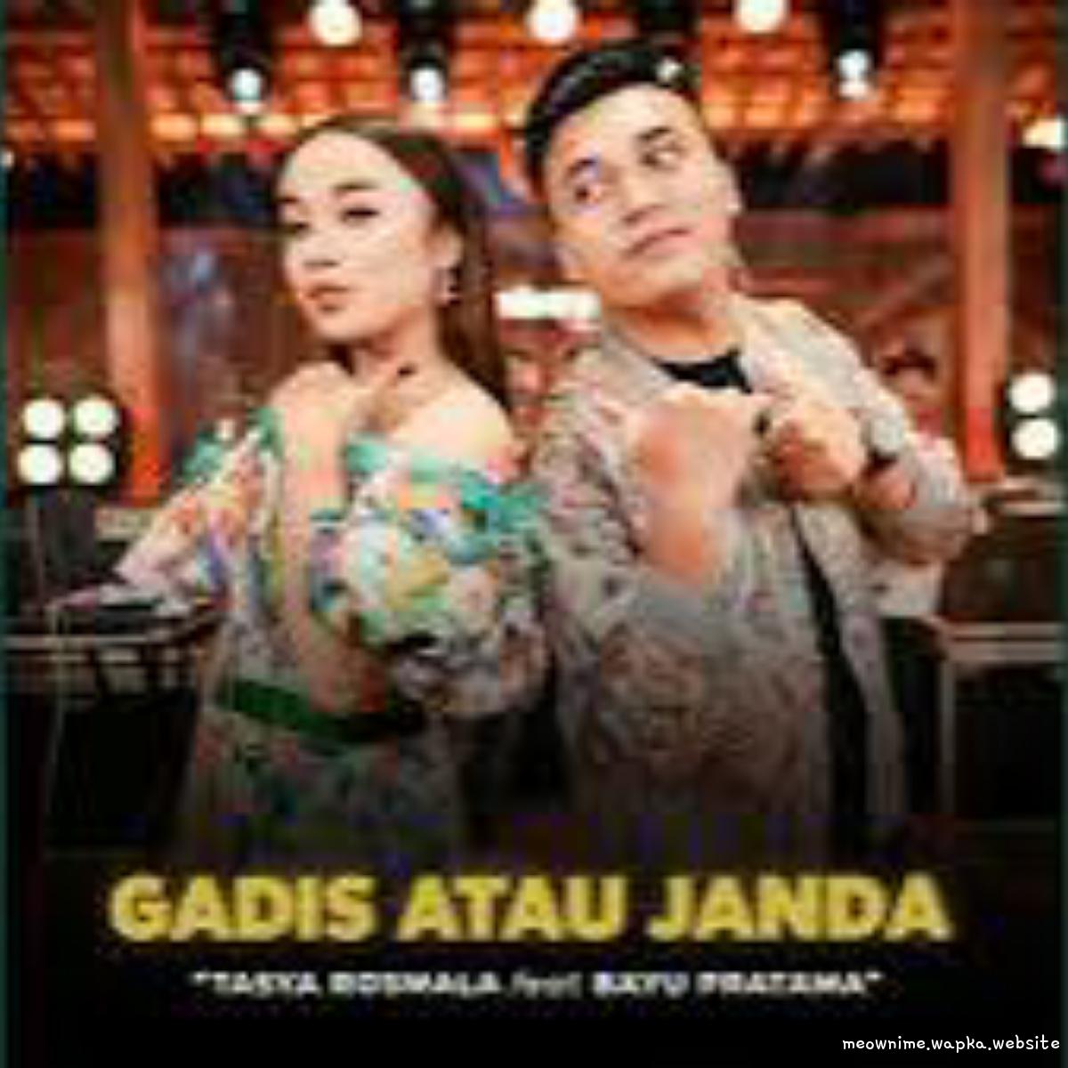 Cover album Gadis Atau Janda dari Tasya Rosmala Ft Bayu Pratama di Matikiri