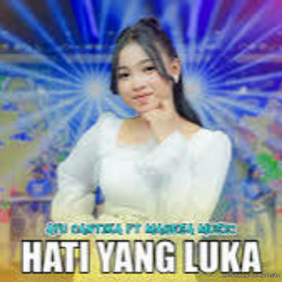 Cover album Hati Yang Luka - Mahesa Music dari Ayu Cantika di Matikiri