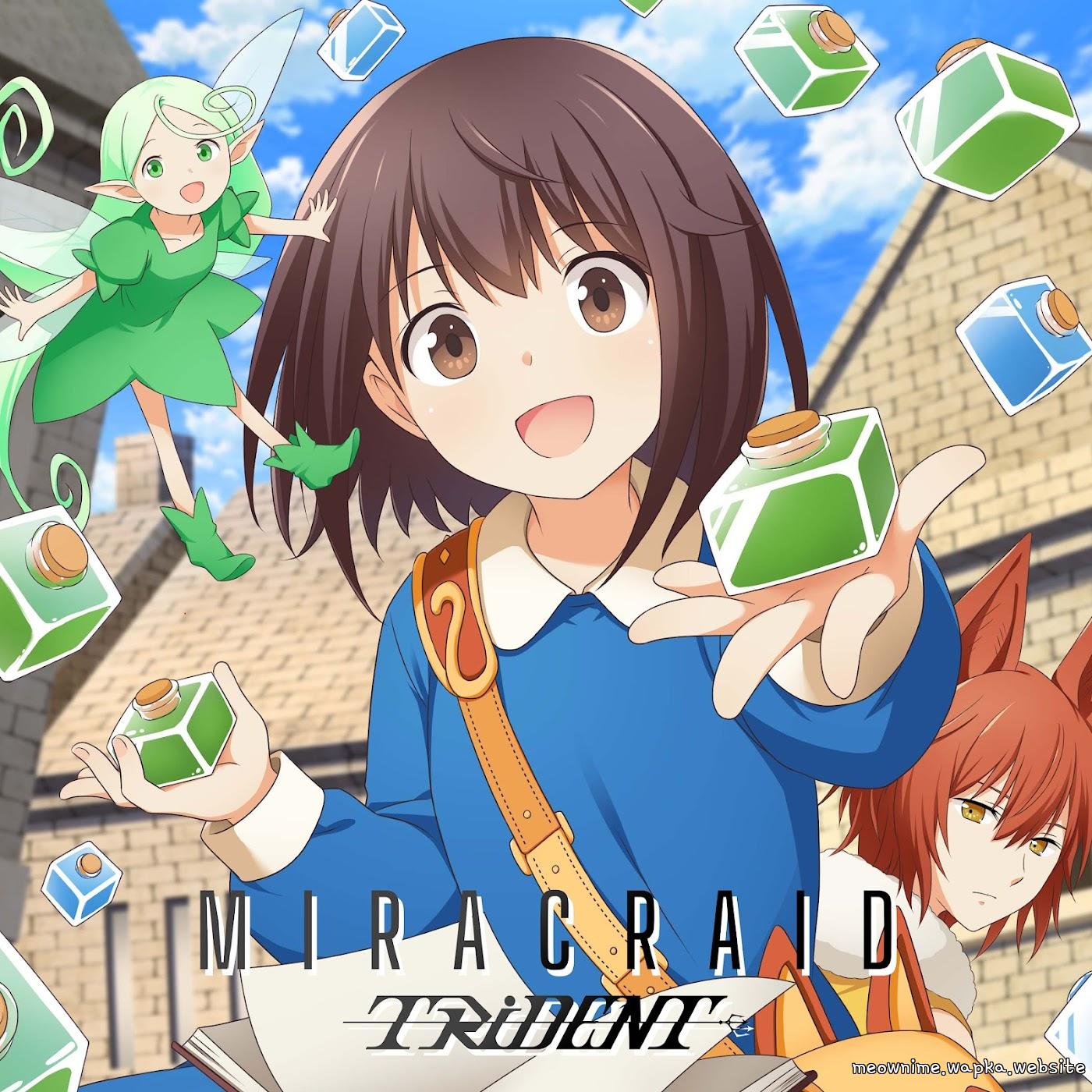 TRiDENT - MIRACRAID [Ending Potion, Wagami wo Tasukeru].mp3