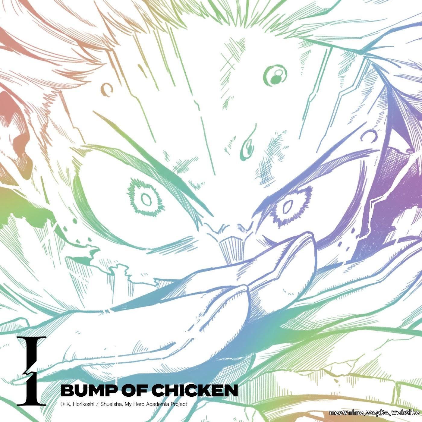BUMP OF CHICKEN - I [Ending Boku no Hero Academia: Final Season].mp3