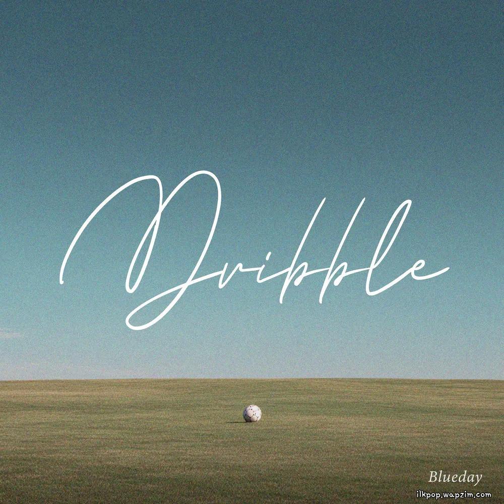 Blueday - Dribble.mp3