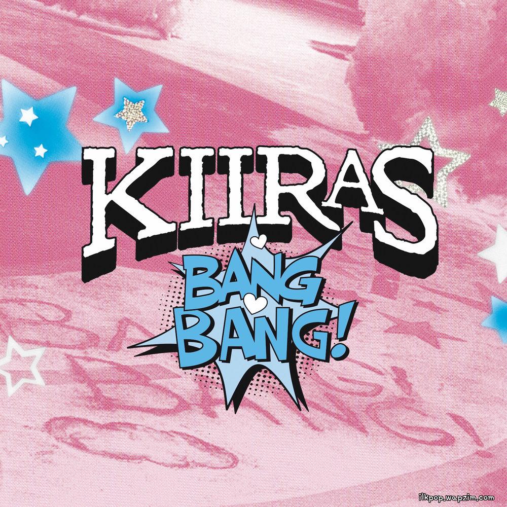 KIIRAS - BANG BANG!.mp3