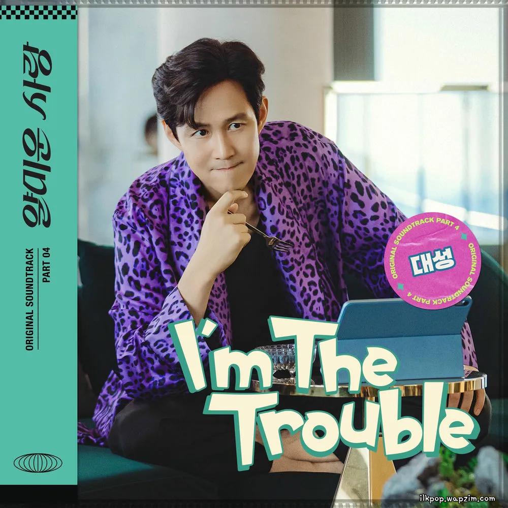 DAESUNG - I'm The Trouble.mp3