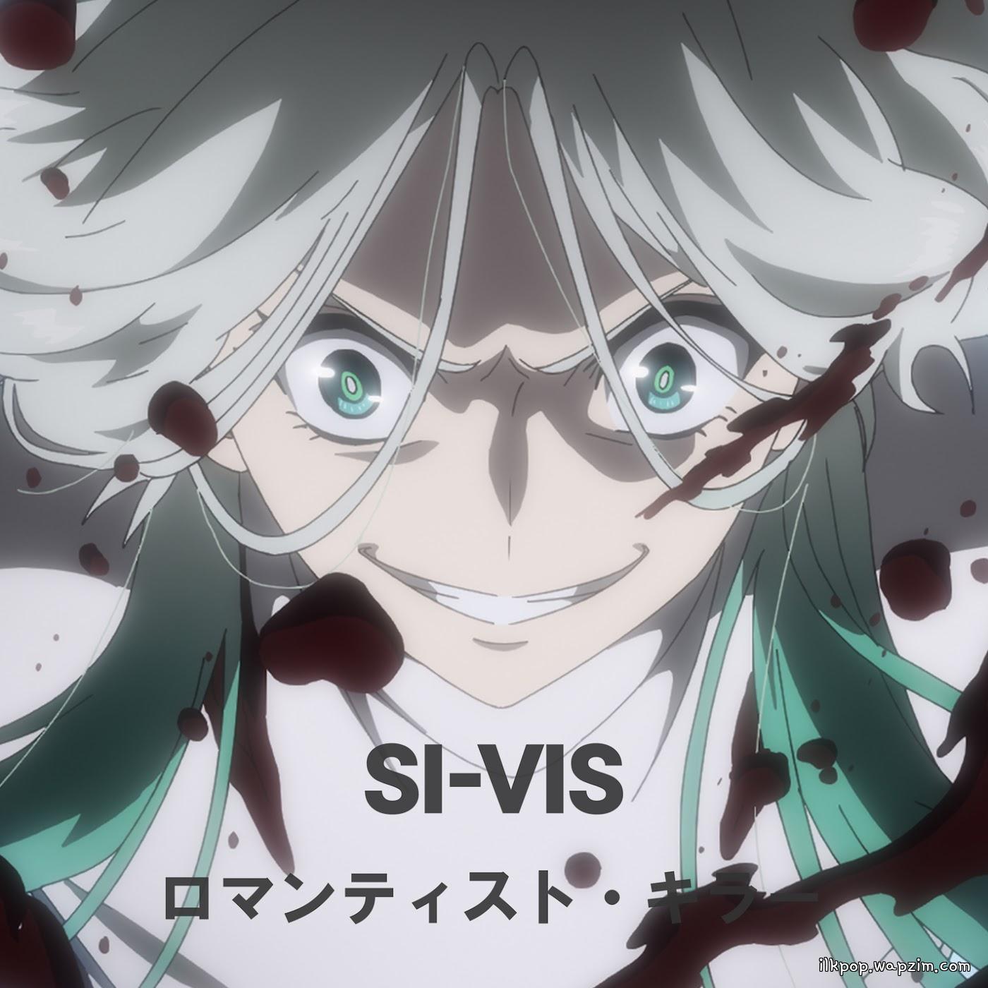 SI-VIS - Romanticist Killer [Insert Song EP9 SI-VIS: The Sound of Heroes].mp3